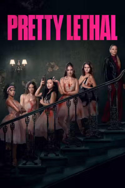Pretty Lethal (2026) ดูหนังออนไลน์ HD พากย์ไทย