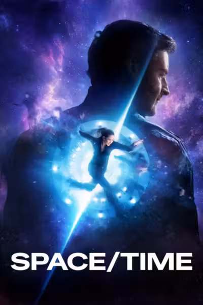 Space/Time (2025) ดูหนังออนไลน์ HD พากย์ไทย