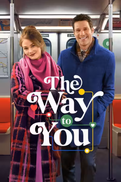 The Way to You (2026) ดูหนังออนไลน์ HD พากย์ไทย