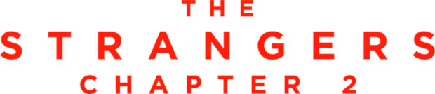 The Strangers: Chapter 2