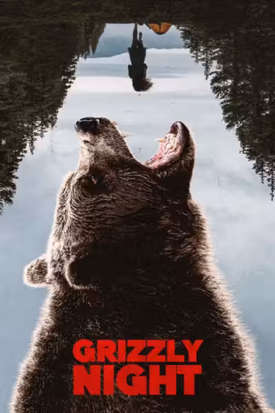 Grizzly Night (2026) ดูหนังออนไลน์ HD พากย์ไทย
