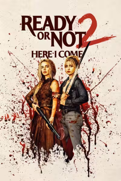 Ready or Not 2: Here I Come