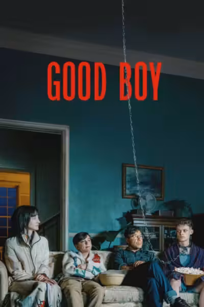 Good Boy (2026) ดูหนังออนไลน์ HD พากย์ไทย