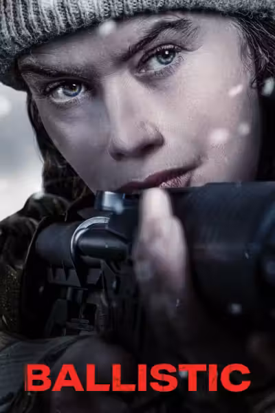 Ballistic (2026) ดูหนังออนไลน์ HD พากย์ไทย