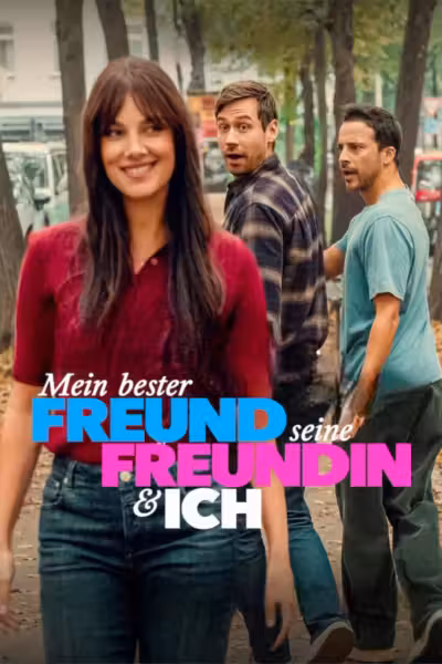 My Best Friend, His Girlfriend and Me (2026) ดูหนังออนไลน์ HD พากย์ไทย