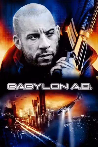 Babylon A.D. (2008) ดูหนังออนไลน์ HD พากย์ไทย
