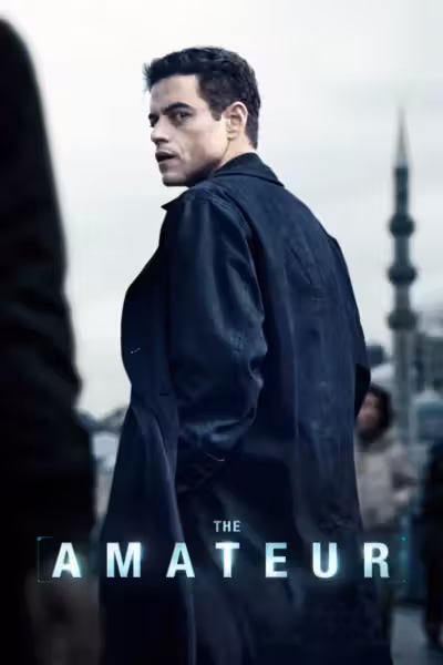 The Amateur (2025) ดูหนังออนไลน์ HD พากย์ไทย