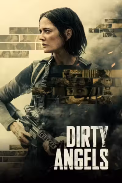 Dirty Angels (2024) ดูหนังออนไลน์ HD พากย์ไทย