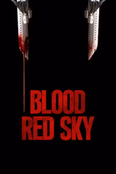 Blood Red Sky (2021) ดูหนังออนไลน์ HD พากย์ไทย