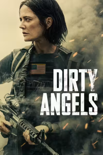 Dirty Angels (2024) ดูหนังออนไลน์ HD พากย์ไทย
