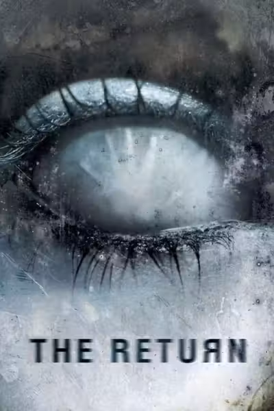 The Return (2006) ดูหนังออนไลน์ HD พากย์ไทย