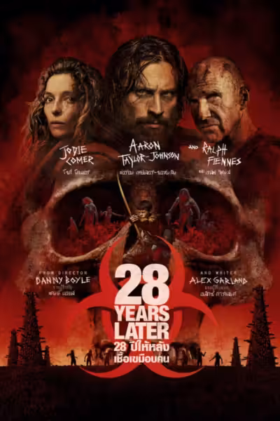 28 Years Later (2025) ดูหนังออนไลน์ HD พากย์ไทย