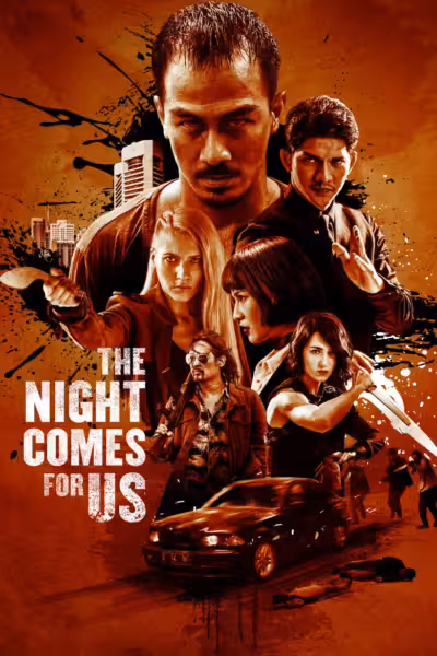 The Night Comes For Us (2018) ดูหนังออนไลน์ HD พากย์ไทย
