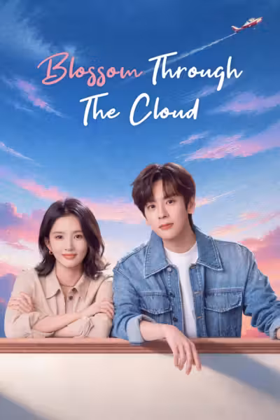 Blossom Through the Cloud Season 1 (2026) ดูหนังออนไลน์ HD พากย์ไทย