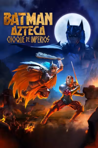 Aztec Batman: Clash of Empires (2025) ดูหนังออนไลน์ HD พากย์ไทย