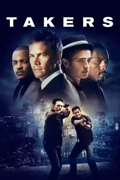 Takers (2010) ดูหนังออนไลน์ HD พากย์ไทย