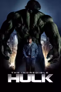 The Incredible Hulk (2008) ดูหนังออนไลน์ HD พากย์ไทย