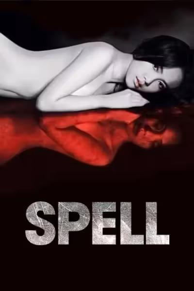 Spell (2014) ดูหนังออนไลน์ HD พากย์ไทย