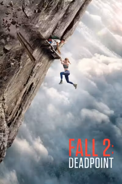 Fall 2: Deadpoint (2026) ดูหนังออนไลน์ HD พากย์ไทย