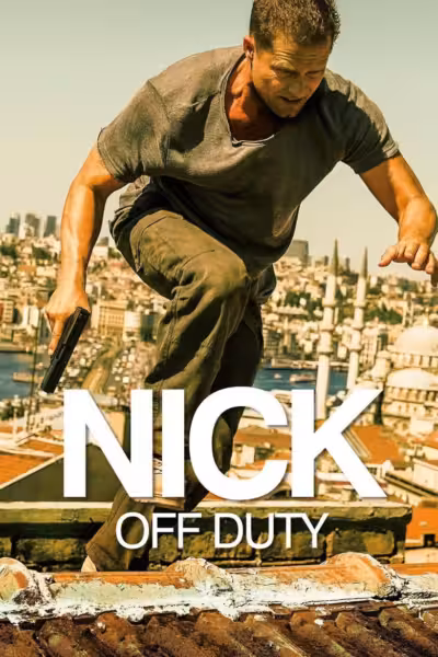 Nick: Off Duty (2016) ดูหนังออนไลน์ HD พากย์ไทย