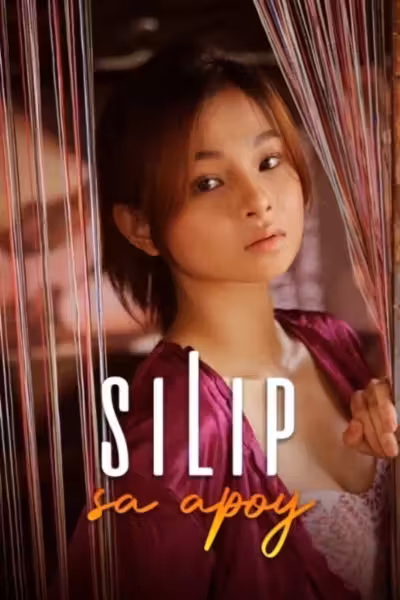 Silip sa Apoy (2022) ดูหนังออนไลน์ HD พากย์ไทย