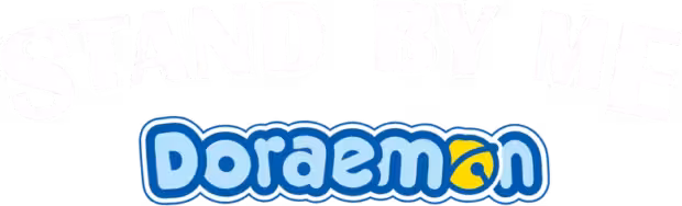 Stand by Me Doraemon
