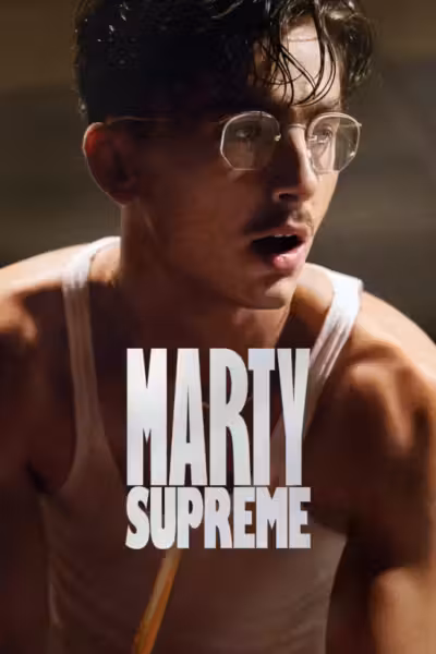 โปสเตอร์ มาร์ตี้ สุพรีม Marty Supreme (2025) (2025) ดูหนังออนไลน์ HD พากย์ไทย